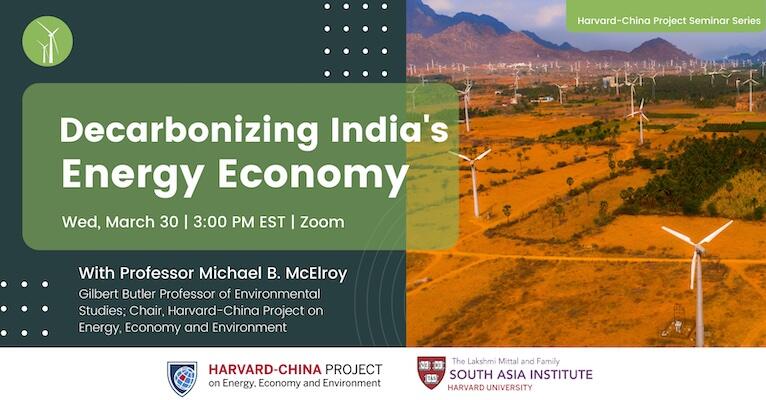 Michael McElroy – Decarbonizing India’s Economy