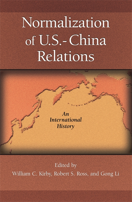 Normalization Of U.S.–China Relations: An International History ...