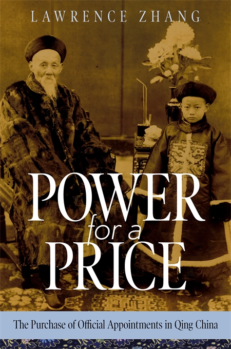 Power for a Price: The Purchase of Official Appointments in Qing